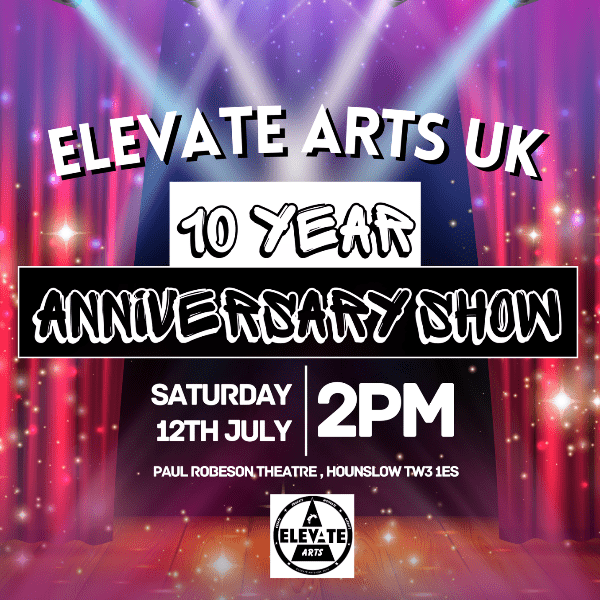 Elevate Arts : 10 year anniversary show
